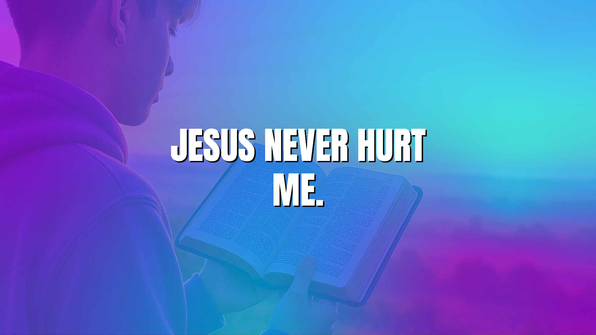 Jesus Never Hurt Me.